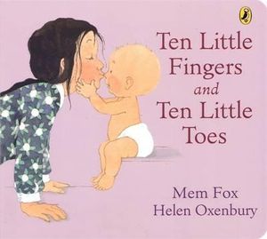 Ten Little Fingers & Ten Little Toes (board book)